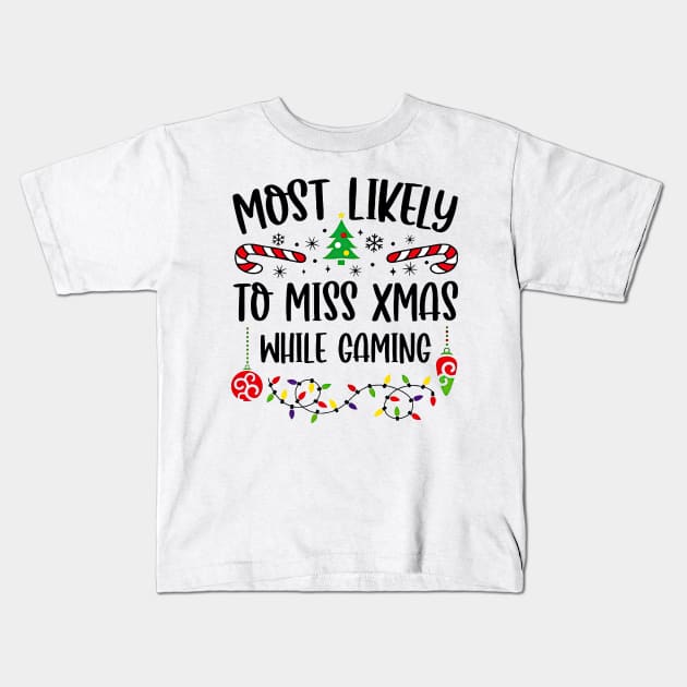 Most Likely To Be Miss Xmas While Gaming Funny Christmas Gamer Kids T-Shirt by Red and Black Floral